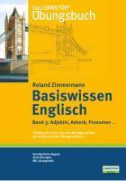 Basiswissen Englisch 3. Adjektiv, Adverb, Pronomen...