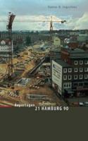 21 Hamburg 90:Reportagen aus einem Stadtteil