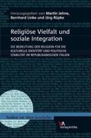 Religiöse Vielfalt Und Soziale Integration