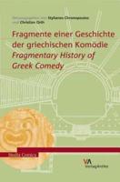 Fragmente Einer Geschichte Der Griechischen Komodie