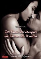 Der Kuss Des Vampirs. Im Harem Des Prinzen