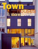 Town Houses & More