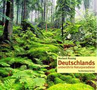 Deutschlands unberührte Naturparadiese