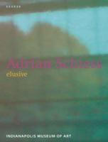 Adrian Schiess: Elusive
