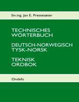 Technisches  Wörterbuch  Deutsch - Norwegisch