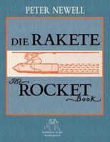 Die Rakete / The Rocket Book:Deutsch und englisch