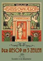 The Baby's Own Aesop / Der Aesop in fünf Zeilen