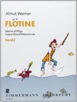 Flötine · Meine pfiffige Sopranblockflötenschule 2