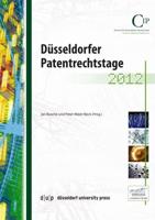 Düsseldorfer Patentrechtsstage 2012