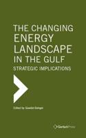 The Changing Energy Landscape in the Gulf