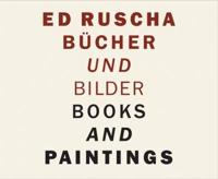 Ed Ruscha, Books and Paintings