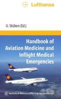 Handbook of Aviation Medicine & In-Flight Medical Emergencies