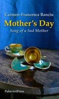 Mother's Day: Song of a Sad Mother 2015