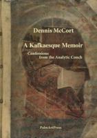 A Kafkasque Memoir - Confessions from the Analytic Coach