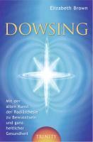 Brown, E: Dowsing