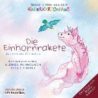 Dichtler, A: Einhornrakete - Abenteuer/CD