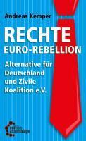 Kemper, A: Rechte Euro-Rebellion