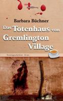 Totenhaus Von Gremlington Village