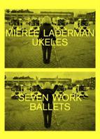 Mierle Laderman Ukeles - Seven Work Ballets