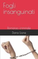 Fogli  insanguinati: Romanzo criminale