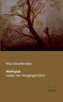 Weltspuk:Lieder der Vergänglichkeit