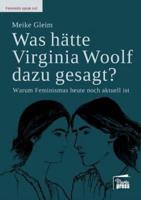 Was hätte Virginia Woolf dazu gesagt?