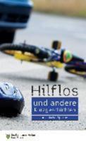 Hilflos - Und Andere Kurzgeschichten