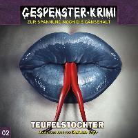 Topf, M: Gespenster Krimi 2/Teufelstochter/CD