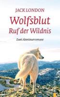 Wolfsblut / Ruf Der Wildnis