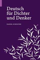 Deutsch Für Dichter Und Denker
