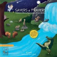 Sayers & Prayers - A collection of nursery rhymes to share with your little ones: mealtime and bedtime stories for children (with colouring pages to write your very own family poems)
