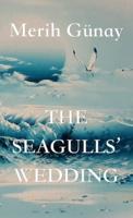 The Seagulls' Wedding