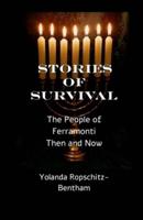 Stories of Survival:  The People of Ferramonti: Then and Now