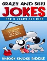 Crazy and Silly Jokes for 8 Years Old Kids