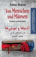 Von Menschen und Mäusen:Ein deutsch-persischer Einakter
