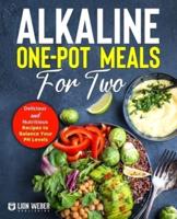 Alkaline One-Pot Meals for Two