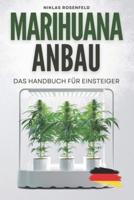 Marihuana Anbau - Das Handbuch Für Einsteiger