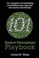 101 Product Descriptions Playbook: 101 outstanding storytelling sales copy examples for the top products in the top 10 selling categories of 2022 (apply them to any product)