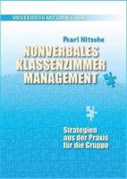 Nonverbales Klassenzimmermanagement:Strategien aus der Praxis für die Gruppe