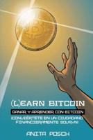 (L)earn Bitcoin - Ganar y Aprender con Bitcoin: ¡Conviértete en un Ciudadano Financieramente Sovryn!