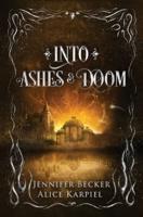 Into Ashes And Doom
