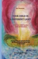 Your Child in a Different Light