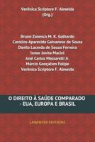 O Direito À Saúde Comparado - Eua, Europa E Brasil