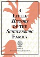 A Little History of the Schulenburg Family