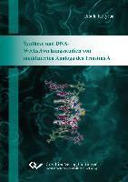 Synthese und DNA-Wechselwirkungsstudien von modifizierten Analoga des Triostins A