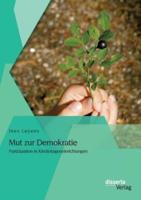 Mut zur Demokratie: Partizipation in Kindertageseinrichtungen