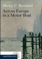 Across Europe in a Motor Boat