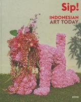 Sip! Indonesian Art Today