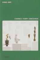 Hans Arp - Chance, Form, Language