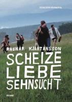 Scheize Liebe Sehnsucht